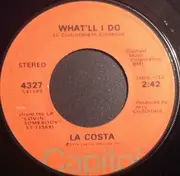 7inch Vinyl Single - La Costa - Your Love / What'll I Do