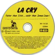 CD - La Cry - Fatter Than Elvis ... Cooler Than James Dean !