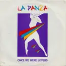 7inch Vinyl Single - La Danza - Once We Were Lovers / Life Is Too Short