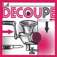 La Découpe - Inadapte