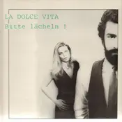 la dolce vita - Bitte Lächeln!