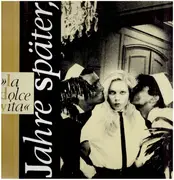 LP - La Dolce Vita - Jahre Später