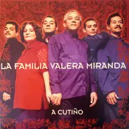 La Familia Valera Miranda - A Cutiño