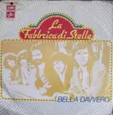 7inch Vinyl Single - La Fabbrica Di Stelle - Bella Davvero