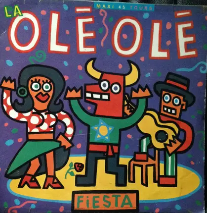 La Fiesta - La Olé Olé