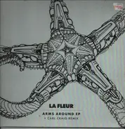 La Fleur - Arms Around Ep