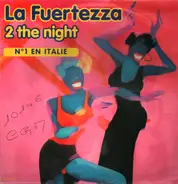 La Fuertezza - 2 The Night