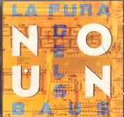 La Fura Dels Baus - Noun
