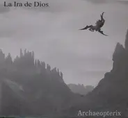La Ira De Dios - Archaeopterix