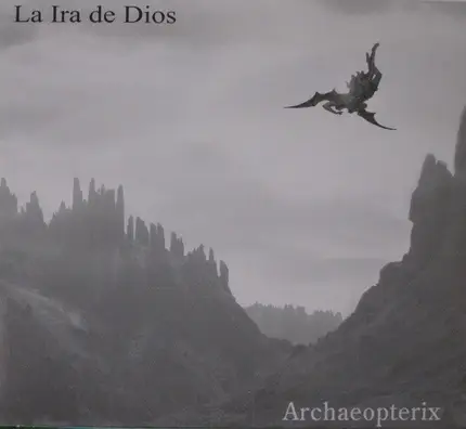 La Ira De Dios - Archaeopterix