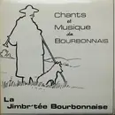 LP - La Jimbr'Tee Bourbonnaise - Chants Et Musique Du Bourbonnais