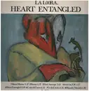 LP - La Loora - Heart Entangled