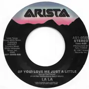 7inch Vinyl Single - La La - (If You) Love Me Just A Little