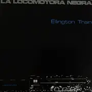 LP - La Locomotora Negra - Ellington Train