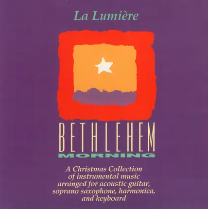 La Lumière - Bethlehem Morning