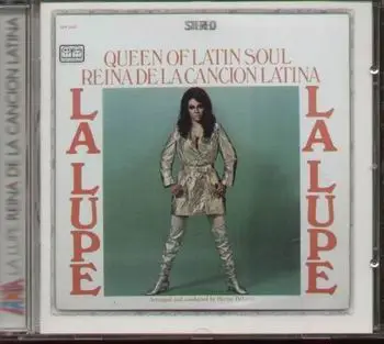 La Lupe - Reina De La Canción Latina/Queen Of Latin Soul
