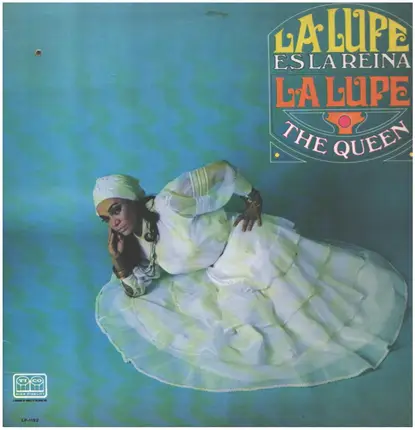 La Lupe - La Lupe Es La Reina / La Lupe The Queen