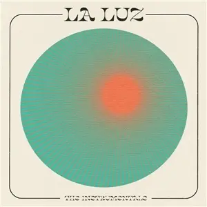 La Luz - La Luz - the Instrumentals