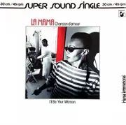 12inch Vinyl Single - La Mama - Chanson D'Amour / I'll Be Your Woman
