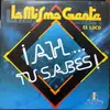 LP - La Misma Gente - El Loco ¡Ah... Tú Sabes!