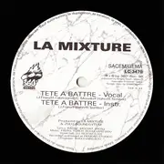 12inch Vinyl Single - La Mixture - Têtes À Battre