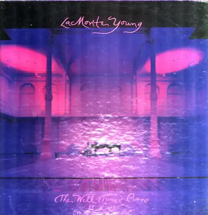 La Monte Young - The Well-Tuned Piano 81 X 25 6:17:50 - 11:18:59 PM NYC