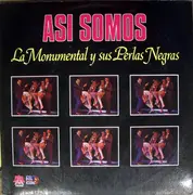 LP - La Monumental Y Sus Las Perlas Negras - Así Somos