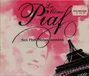 La Môme Piaf - Ses Plus Belles Années