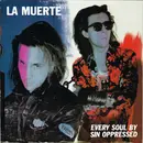 LP - La Muerte - Every Soul By Sin Oppressed