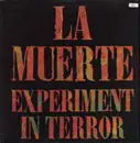 LP - La Muerte - Experiment In Terror