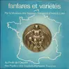 7inch Vinyl Single - La Musique Des Sapeurs-Pompiers D'Indre & Loire - Fanfares Et Variétés