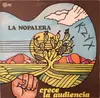 LP - La Nopalera - Crece La Audiencia