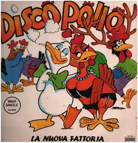 La Nuova Fattoria - Disco Pollo