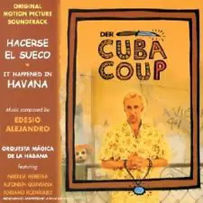 La Orquesta Mágica De La Habana - Der Cuba Coup (It Happened In Havana)