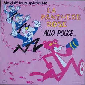 La Panthère Rose - Allo Police ...