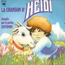 7inch Vinyl Single - La Petite Séverine - La Chanson D'Heidi