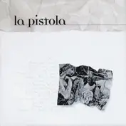 La Pistola