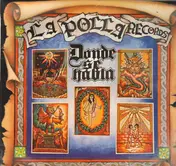 La Polla Records - Donde Se Habla