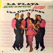 La Plata Sextette - La Plata Swings Jumps The Charanga