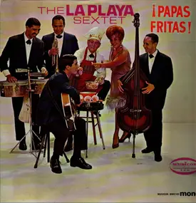 La Playa Sextet - Papas Fritas