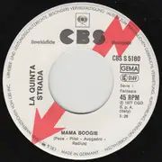 7inch Vinyl Single - La Quinta Strada - Mama Boogie / I Believe Her