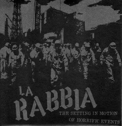 La Rabbia - The Setting In Motion Of Horrific Events