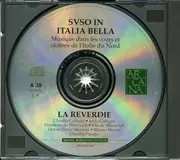 CD - La Reverdie - Suso In Italia Bella: Musique Dans Les Cours Et Cloitres De L'Italie Du Nord