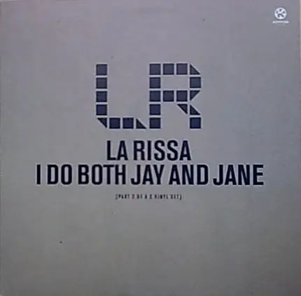 La Rissa - I Do Both Jay And Jane