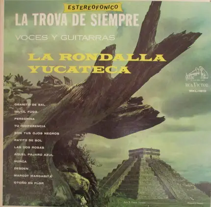La Rondalla Yucateca - La Trova De Siempre