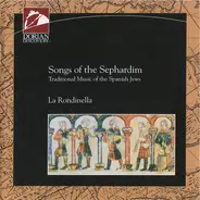 La Rondinella - Songs Of The Sephardim - Traditional Music Of The Spanish Jews