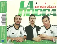 La Rocca - Ein Rudi Völler