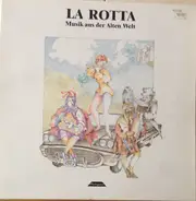 La Rotta - Musik Aus Der Alten Welt