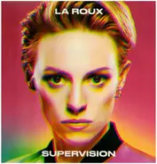 LA Roux - Supervision