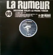 La Rumeur - Deuxième Volet : Le Franc Tireur